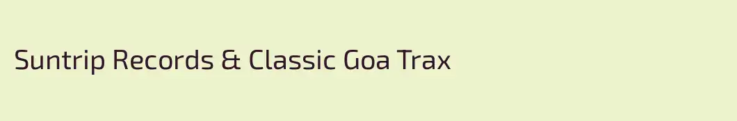 Suntrip Records & Classic Goa Trax